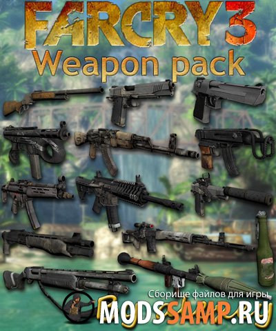 Far Cry 3 Weapon Pack